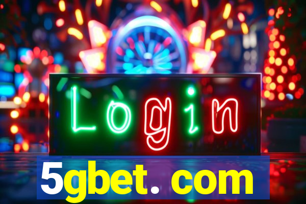 5gbet. com